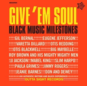 V.A. - Give' Em Soul : Black Music Milestones